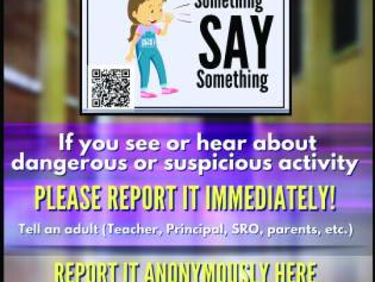 The “See Something, Say Something” poster will be placed around all BISD campuses.